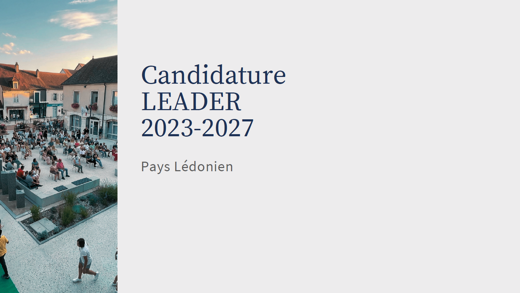 Présentation de la candidature du Pays Lédonien au programme LEADER